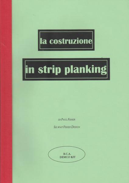 La costruzione in Strip Planking