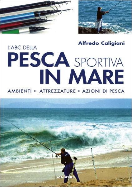 L'ABC della pesca sportiva in mare