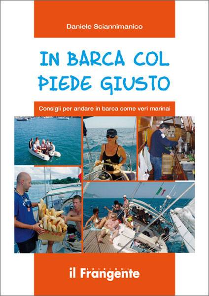 In barca col piede giusto