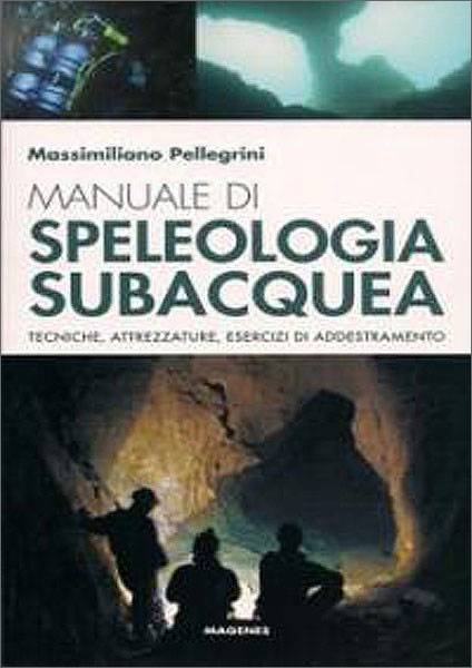 Manuale di speleologia subacquea