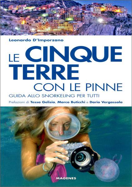 Le Cinque Terre con le pinne