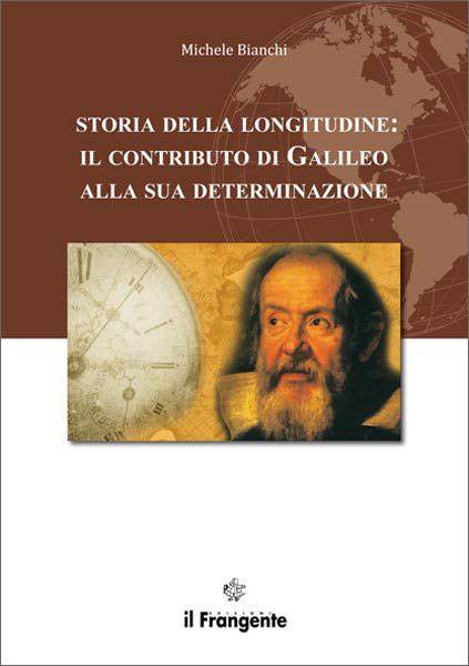 STORIA DELLA LONGITUDINE il contributo di Galileo alla sua determinazione