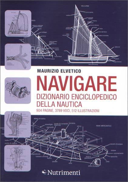 NAVIGARE dizionario enciclopedico della nautica