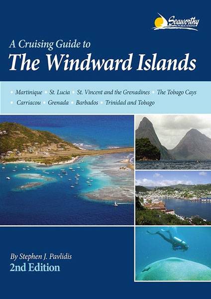 A Cruising Guide to The Windward Islands