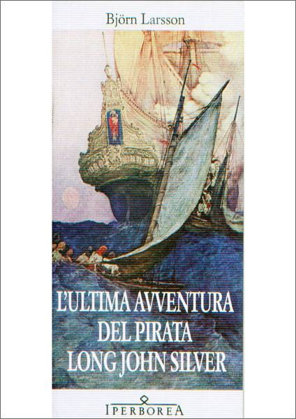 Ultima avventura del pirata Long John Silver