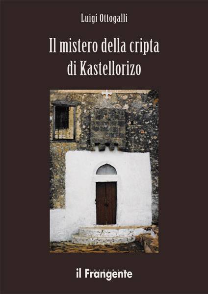 Il mistero della cripta di Kastellorizo