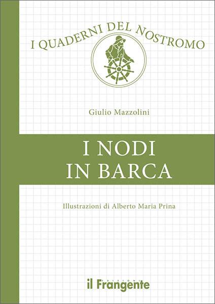 I nodi in barca <br/> QUADERNI NOSTROMO