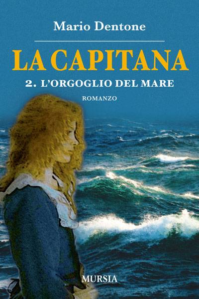 La capitana 2 L'orgoglio del mare