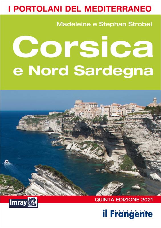 Portolano del Mediterraneo <br/> Corsica e Nord Sardegna