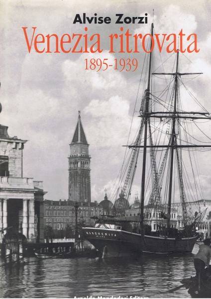 Venezia ritrovata