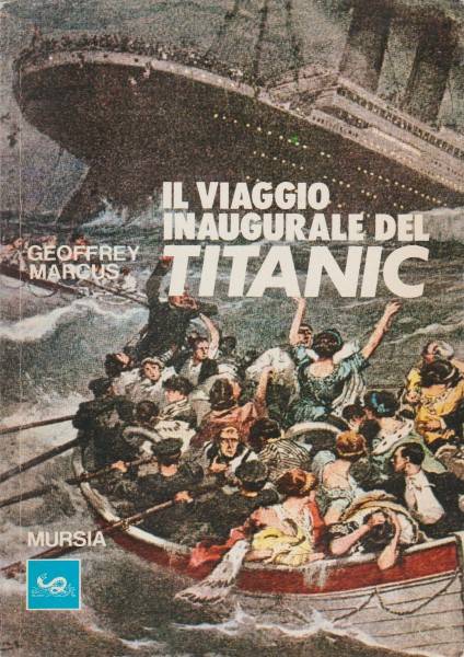Il viaggio inaugurale del Titanic