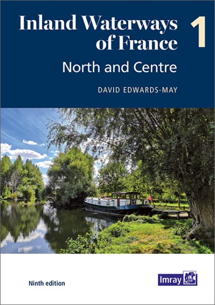 Inland Waterways of France Volume 1