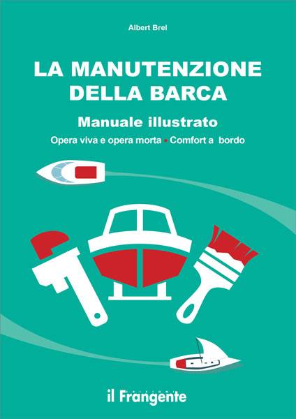 La manutenzione della barca