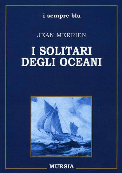 I solitari degli oceani