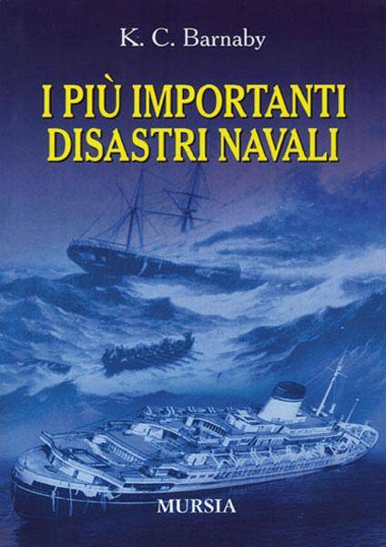I più importanti disastri navali
