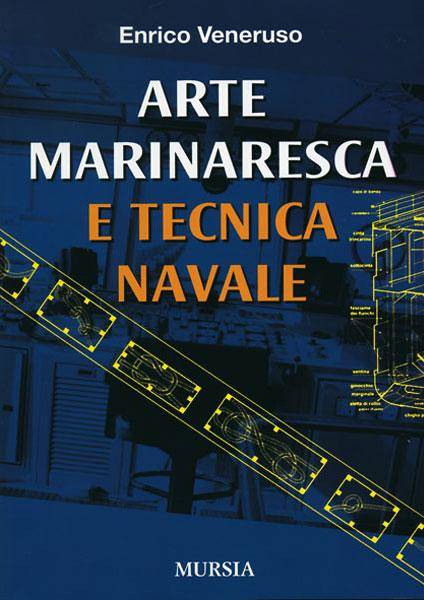 Arte marinaresca e tecnica navale