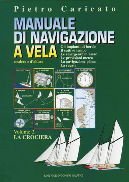 Manuale di navigazione a vela: volume 2