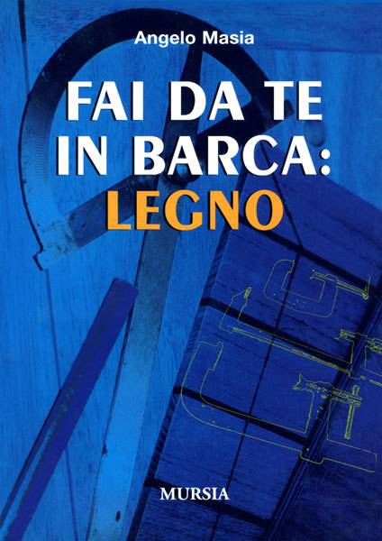 Fai da te in barca: legno