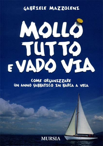 Mollo tutto e vado via