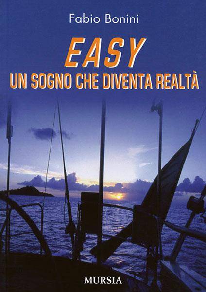 Easy Un sogno che diventa realtà