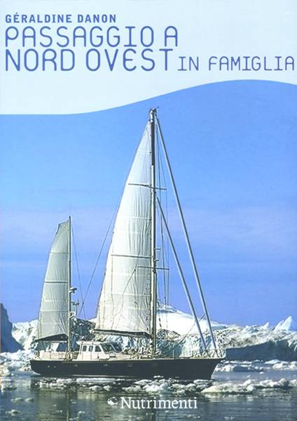 Passaggio a nord ovest in famiglia