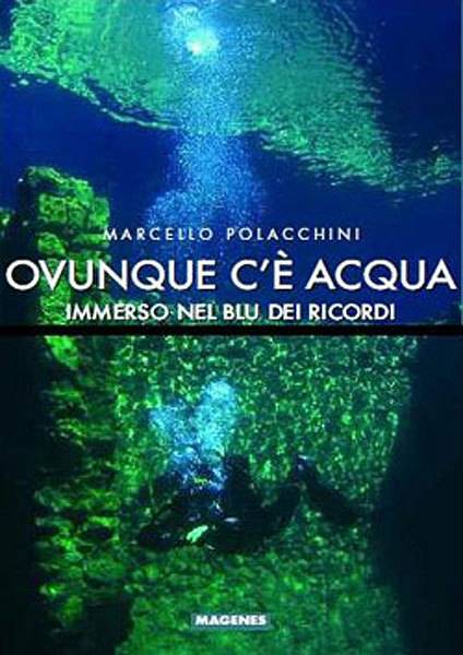 Ovunque c'è acqua