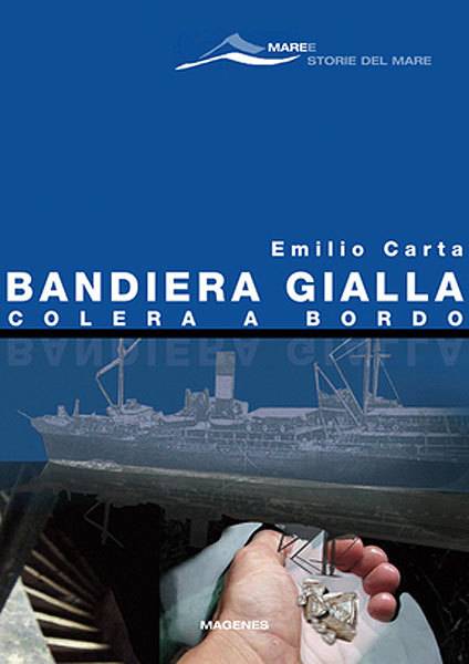 Bandiera gialla colera a bordo