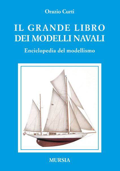 Il grande libro dei modelli navali