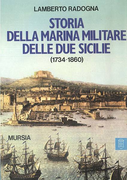 Storia della Marina Militare delle Due Sicilie (1734 - 1860)