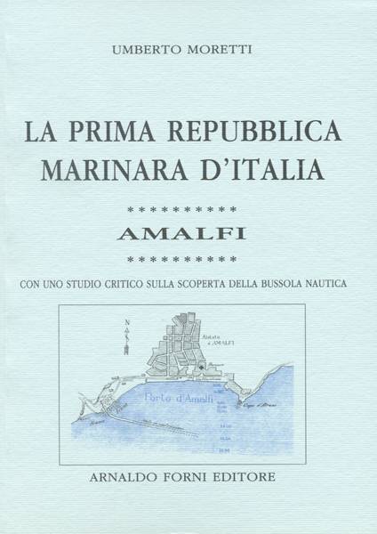 La prima repubblica marinara d'Italia: Amalfi
