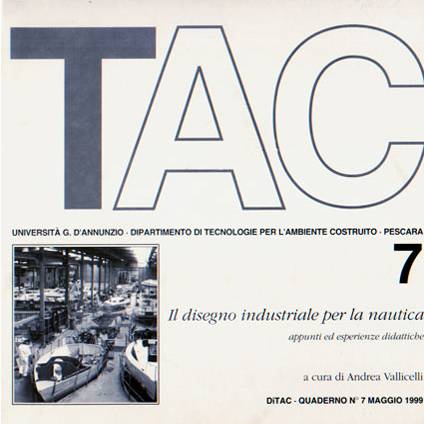 TAC/QUADERNO N° 7 Il disegno industriale per la nautica